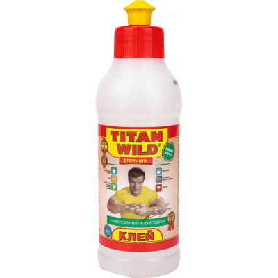 Универсальный клей TITAN WILD Premium TWP0,25