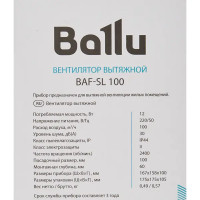 Вентилятор осевой вытяжной Ballu BAF-SL100 D100 мм 30 дБ 100 м3/ч цвет белый