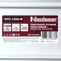 Плиткорез ручной рельсовый Neolaser NL10404 1200 мм толщина реза 14 мм